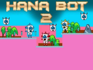 Hana Bot 2 Online Game - Arcade Platformer